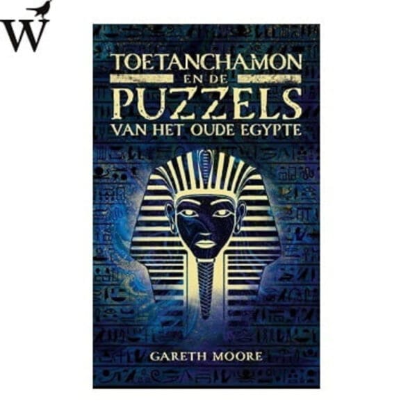 Gareth Moore -Toetanchamon en de puzzels van het oude Egypte